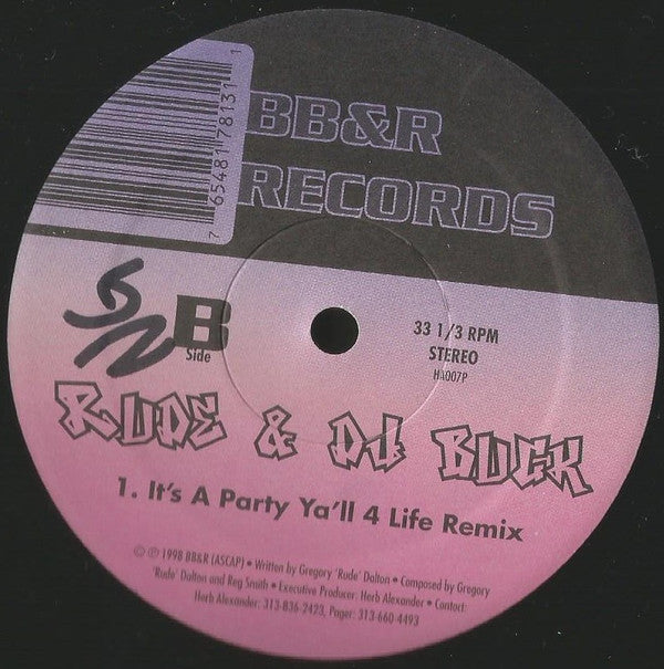 Rude (25) & DJ Buck (4) : Shake & Ride / It's A Party Ya'll 4 Life (12")