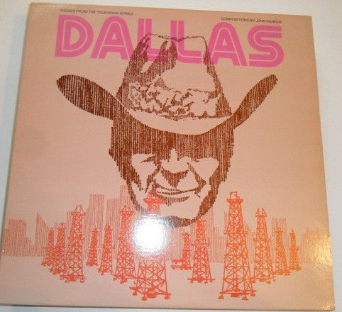 John Carl Parker : Dallas (Themes From The Television Series) (LP)