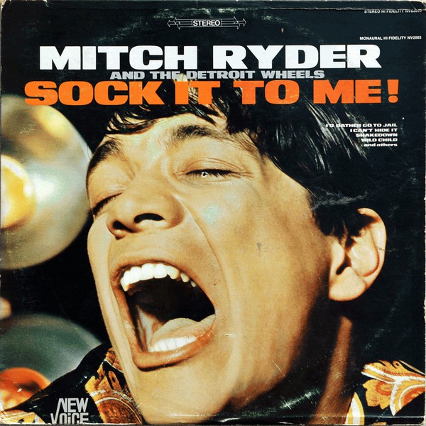 Mitch Ryder And The Detroit Wheels* : Sock It To Me! (LP, Album, RP, Mon)