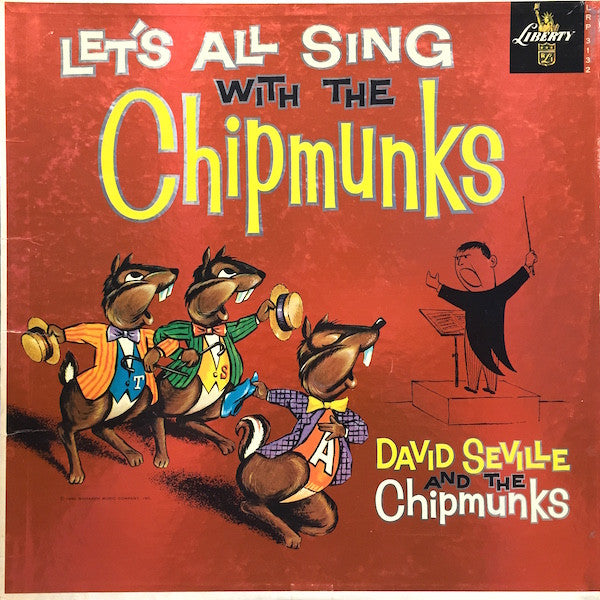 The Chipmunks : Alvin, Simon And Theodore With David Seville : Let's All Sing With The Chipmunks (LP, Mono, Scr)