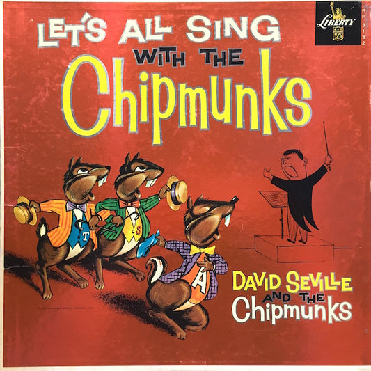 The Chipmunks : Alvin, Simon And Theodore With David Seville : Let's All Sing With The Chipmunks (LP, Mono, Scr)
