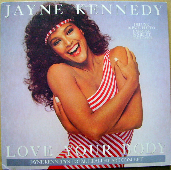 Jayne Kennedy : Love Your Body (LP, Album)