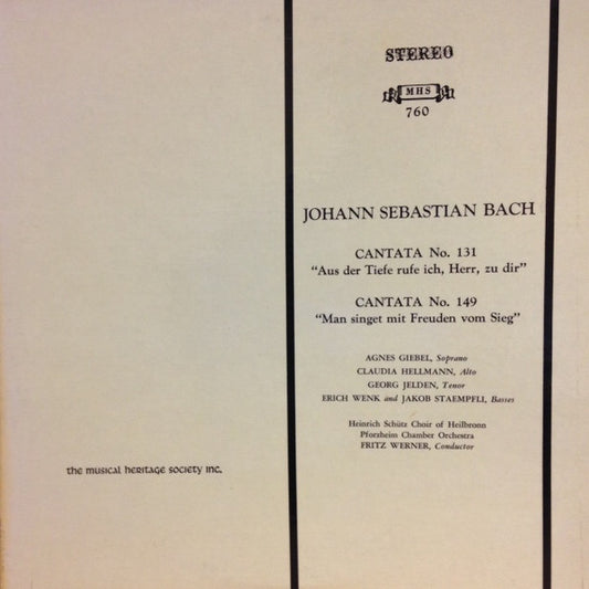 Johann Sebastian Bach / Agnes Giebel, Claudia Hellmann, Georg Jelden, Erich Wenk, Prof. Jakob Stämpfli, Heinrich-Schütz-Chor Heilbronn, Südwestdeutsches Kammerorchester, Fritz Werner : Cantatas No. 131 & 149 (LP)