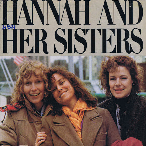 Various : Hannah And Her Sisters (A Selection Of Music From The Motion Picture) (LP, Album)
