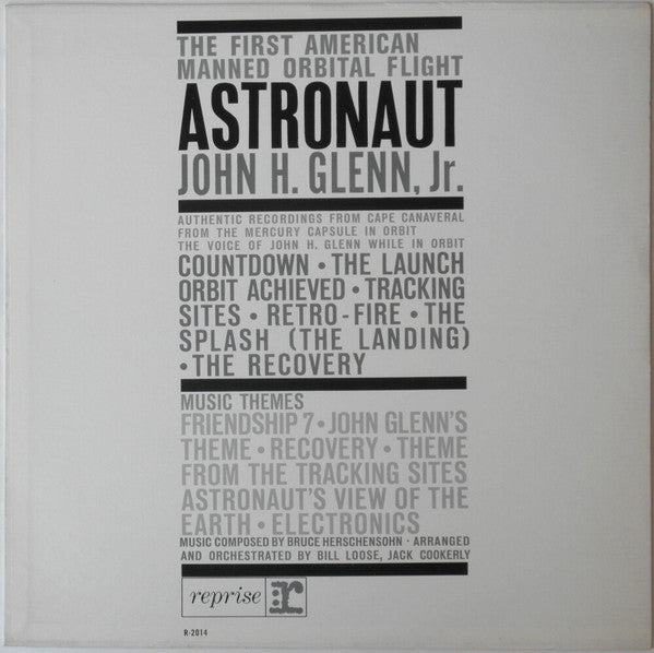Frederic Grimes & Bruce Herschensohn : The First American Manned Orbital Flight - Astronaut John H. Glenn, Jr. (LP, Album, Mono)