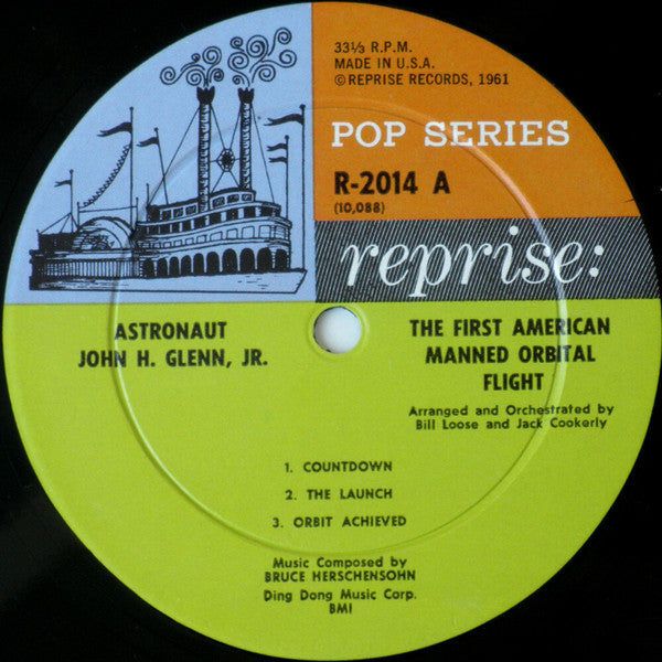 Frederic Grimes & Bruce Herschensohn : The First American Manned Orbital Flight - Astronaut John H. Glenn, Jr. (LP, Album, Mono)