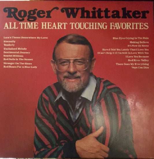 Roger Whittaker : All Time Heart-Touching Favorites (LP, Album)