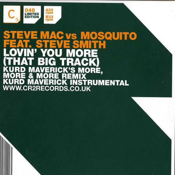 Steve Mac vs. Mosquito (3) Feat. Steve Smith (2) : Lovin' You More (That Big Track) (12", Ltd)