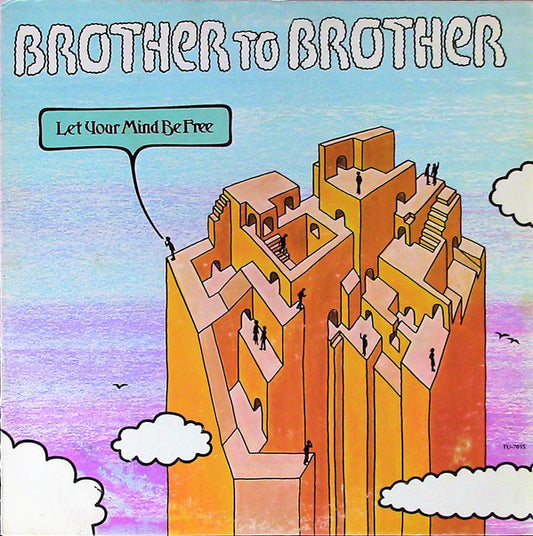 Brother To Brother : Let Your Mind Be Free (LP, Album)