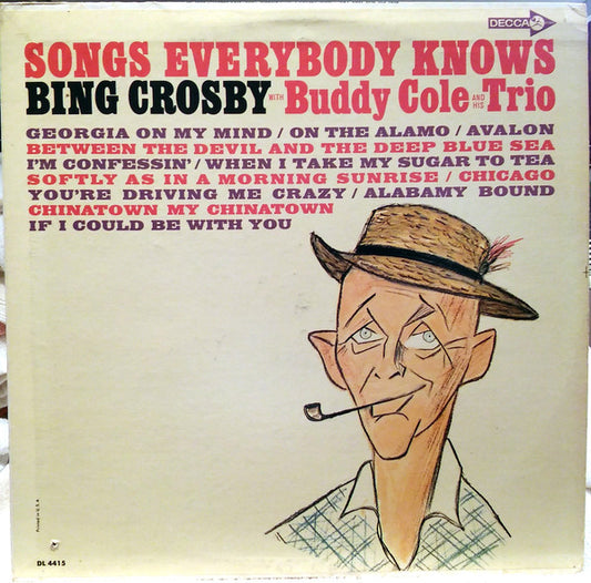 Bing Crosby, The Buddy Cole Trio : Songs Everybody Knows (LP, Album, Mono, RE)