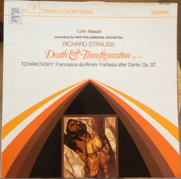 Lorin Maazel Conducting The New Philharmonia Orchestra, Richard Strauss / Pyotr Ilyich Tchaikovsky : Death & Transfiguration Op. 24 / Francesca Da Rimini･ Fantasia After Dante, Op. 32 (LP)