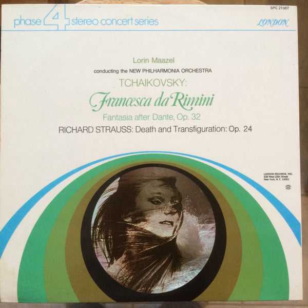 Lorin Maazel Conducting The New Philharmonia Orchestra, Richard Strauss / Pyotr Ilyich Tchaikovsky : Death & Transfiguration Op. 24 / Francesca Da Rimini･ Fantasia After Dante, Op. 32 (LP)