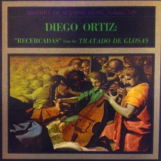 Diego Ortiz, Jordi Savall, Genoveva Gálvez, Sergi Casademunt : History of Spanish Music, Volume XIV: "Recercadas" From The Tratado De Glosas (LP, Album)