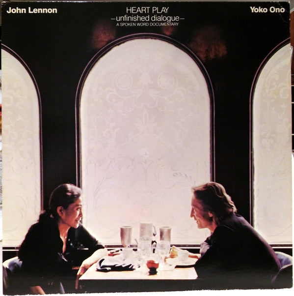 John Lennon / Yoko Ono* : Heart Play: Unfinished Dialogue (LP, Album, S/Edition, PRC)