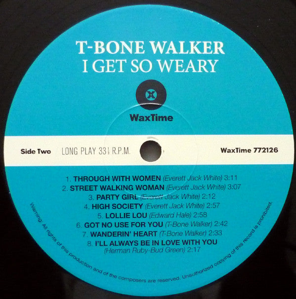 T-Bone Walker : I Get So Weary (LP, Album, Ltd, RE, RM, 180)