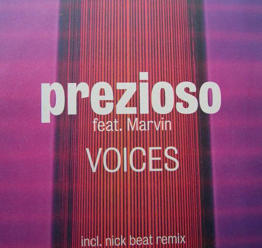 Prezioso Feat. Marvin : Voices (12")