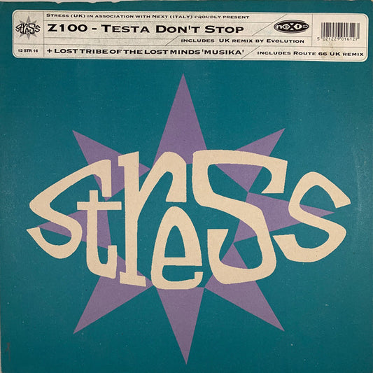Z100 / Lost Tribe Of The Lost Minds Of The Lost Valley : Testa Don't Stop / Mu-sika (12")