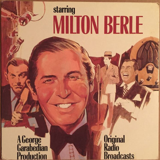 Milton Berle : Starring Milton Berle Original Radio Broadcasts (LP, Album, Mono)