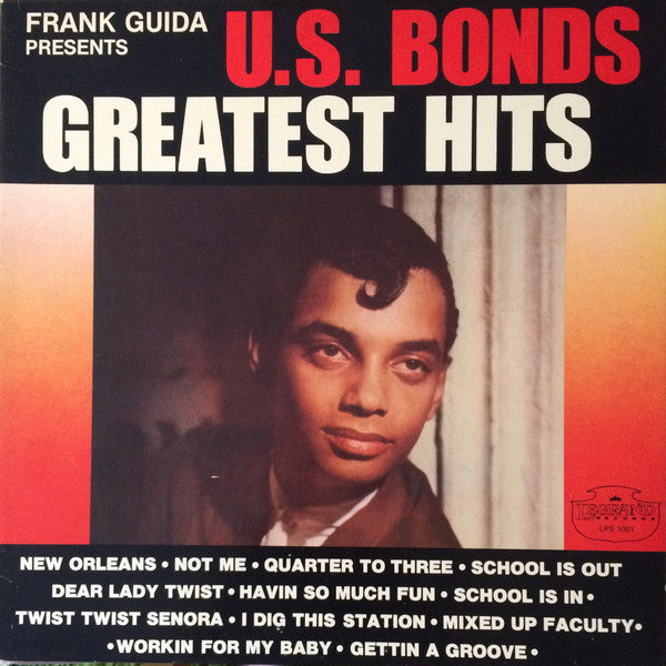 Gary U.S. Bonds : Greatest Hits (LP, Comp, RE, Gat)