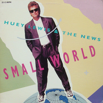 Huey Lewis & The News : Small World (12")