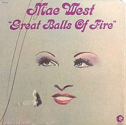 Mae West : Great Balls Of Fire (LP)