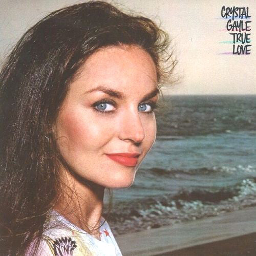Crystal Gayle : True Love (LP, Album, Club)
