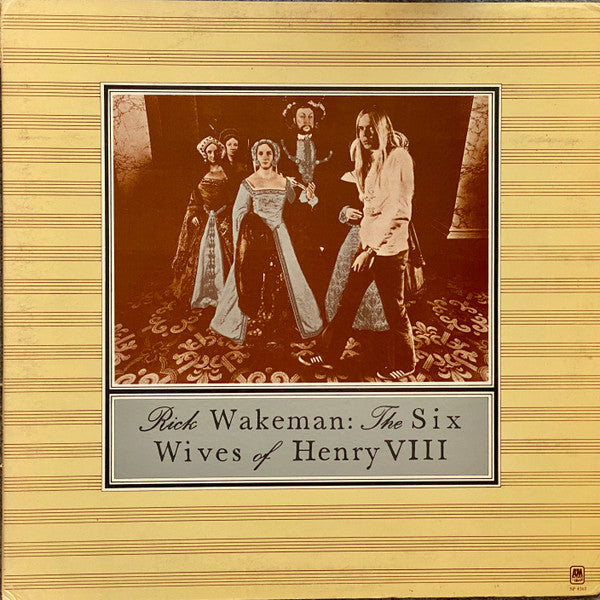 Rick Wakeman : The Six Wives Of Henry VIII (LP, Album, Club, Cap)