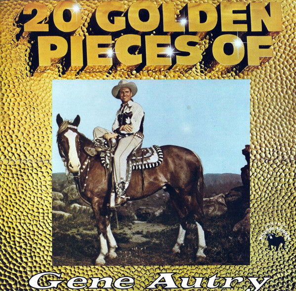 Gene Autry : 20 Golden Pieces Of Gene Autry (LP, Comp)