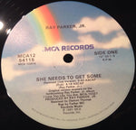 Ray Parker Jr. : She Needs To Get Some (12", Single)