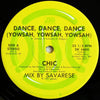 Chic : Dance, Dance, Dance (Yowsah, Yowsah, Yowsah) (12", Single)