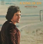 Miguel Ríos : A Song Of Joy (LP, Comp, Gat)