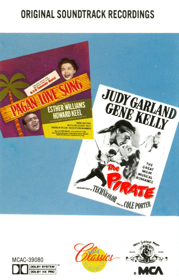 Judy Garland, Gene Kelly, Howard Keel, Esther Williams (2) : Pagan Love Song & The Pirate (Original Soundtrack Recordings) (Cass, Album, Comp, Mono, Dol)