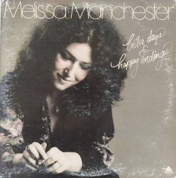 Melissa Manchester : Better Days & Happy Endings (LP, Album, PRC)