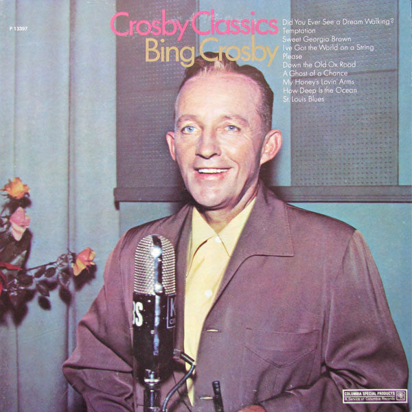 Bing Crosby : Crosby Classics (LP, Comp)