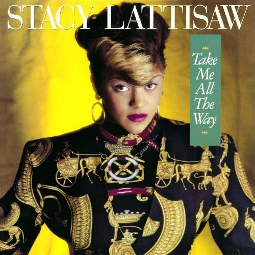 Stacy Lattisaw : Take Me All The Way (LP, Album)