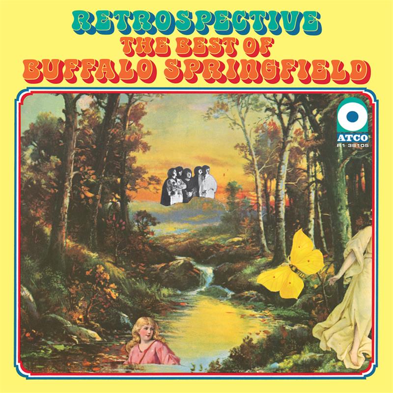 BUFFALO SPRINGFIELD Retrospective: The Best Of Buffalo Springfield