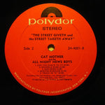 Cat Mother And The All-Night Newsboys : The Street Giveth.. And The Street Taketh Away (LP, Album)