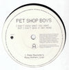 Pet Shop Boys : I Don't Know What You Want But I Can't Give It Any More (Peter Rauhofer Remixes) (12", Single, Promo)