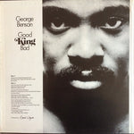 George Benson : Good King Bad (LP, Album, Gat)
