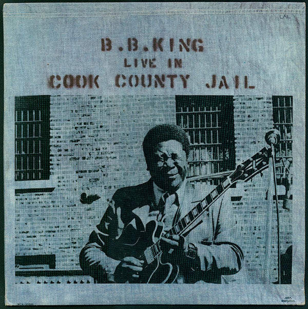B.B. King : Live In Cook County Jail (LP, Album, RE, Glo)