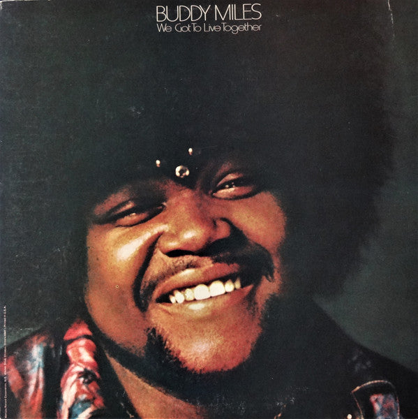 Buddy Miles : We Got To Live Together (LP, Album, Gat)