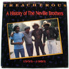 The Neville Brothers : Treacherous: A History Of The Neville Brothers (1955 -1985) (2xLP, Comp, RP)