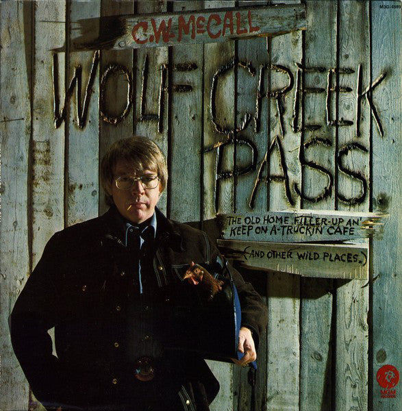 C.W. McCall : Wolf Creek Pass (LP, Album, Wad)