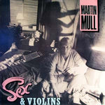 Martin Mull : Sex & Violins (LP, Album)