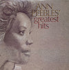 Ann Peebles : Ann Peebles' Greatest Hits (LP, Comp)