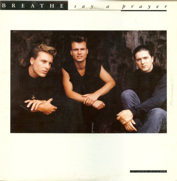 Breathe (3) : Say A Prayer (12", Single)