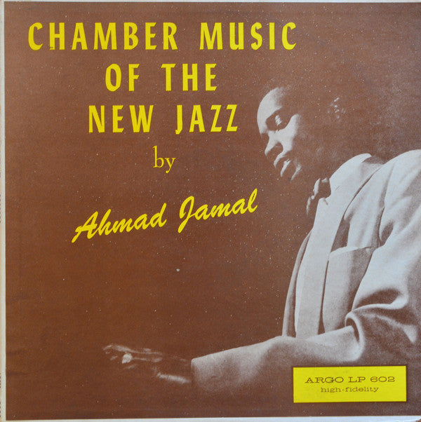 Ahmad Jamal : Chamber Music Of The New Jazz (LP, Album, RE)