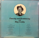 Bing Crosby : Dancing And Reminiscing With Bing Crosby (LP, Comp)