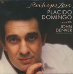 Placido Domingo With John Denver : Perhaps Love (LP, Album)