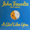 John Travolta : A Girl Like You (12", Single)